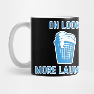 Oh Look More Laundry Mug